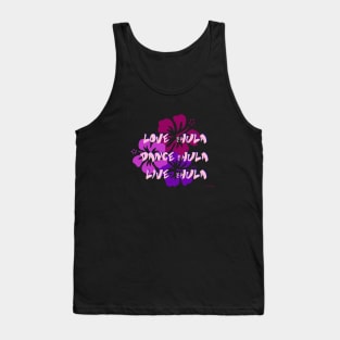 Kopie von Live Dance Love the Hula Tank Top